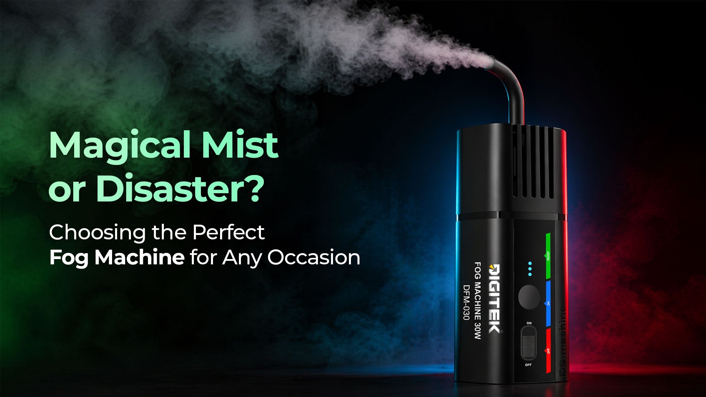 Magical Mist or Disaster? Choosing the Perfect Fog Machine for Any Occasion