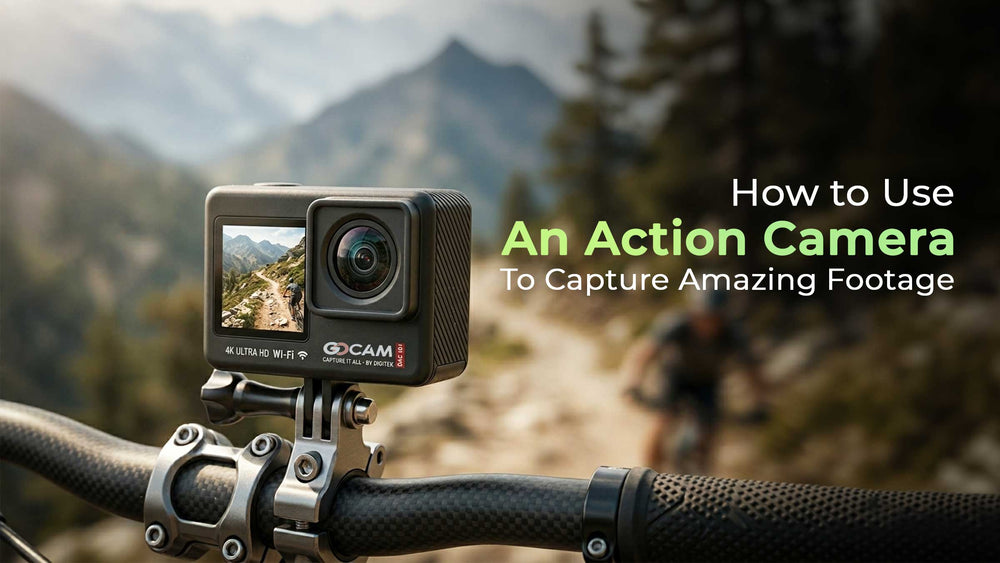 Use an Action Camera to Capture Amazing Footage