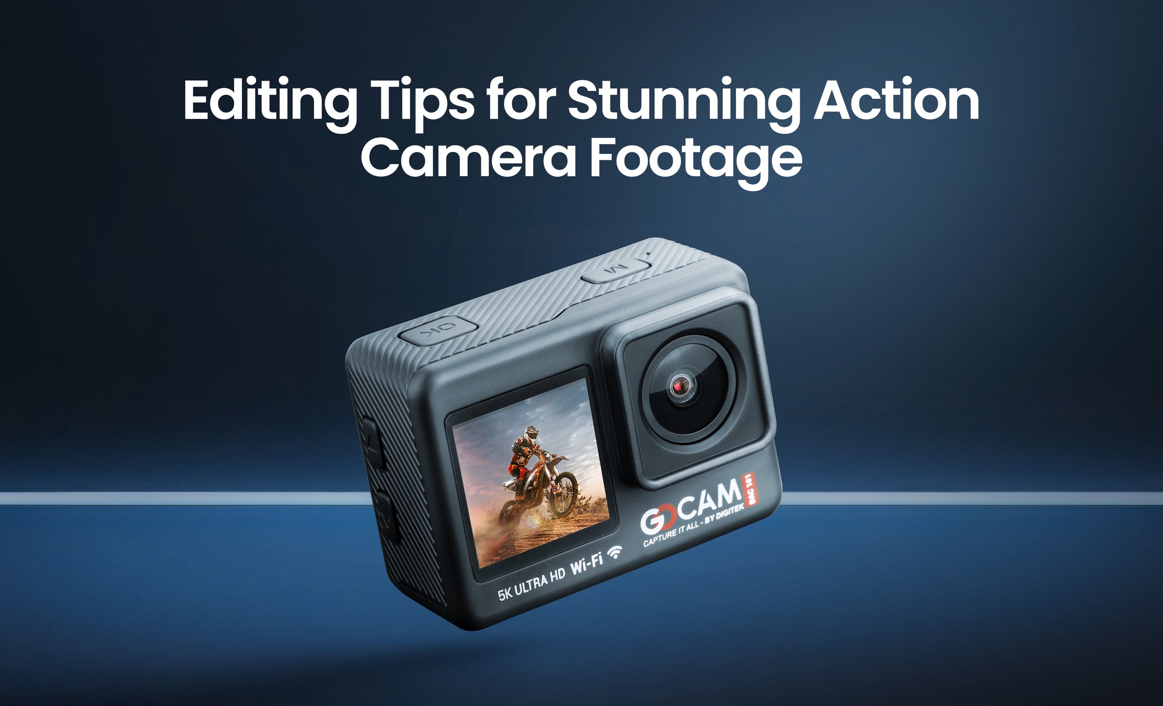Editing Tips for Stunning Action Camera Footage